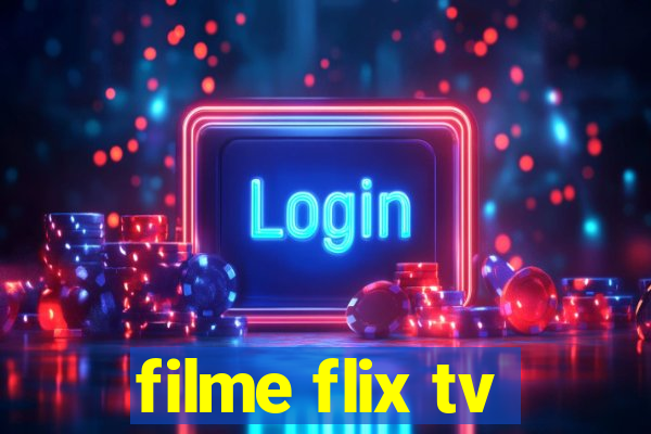 filme flix tv